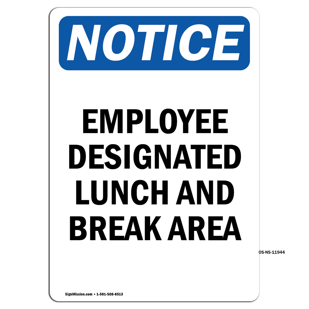 Employee Designated Lunch And Break Area OSHA Notice Sign Metal Plastic Decal - Picture 1 of 13