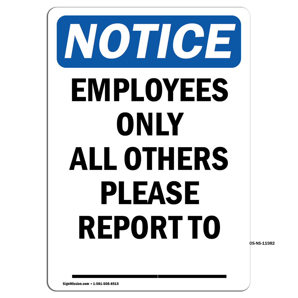 Employees Only All Others Please OSHA Notice Sign Metal Plastic Decal
