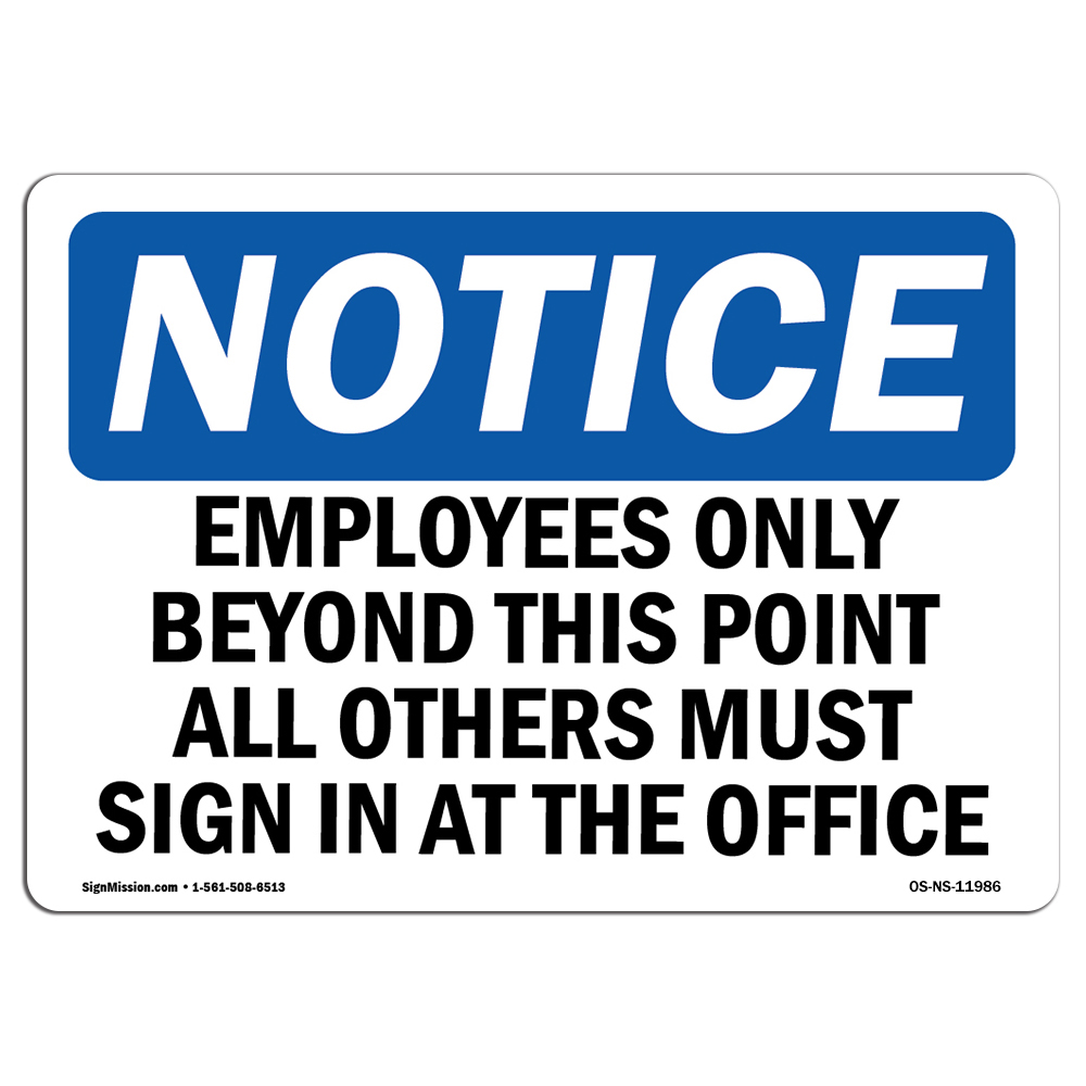 Employees Only Beyond This Point All Others OSHA Notice Sign Metal Plastic Decal