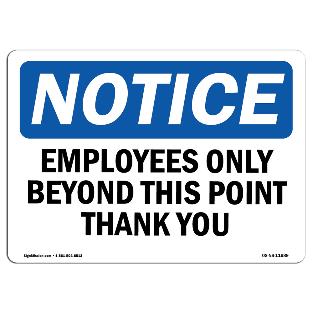 Employees Only Beyond This Point Thank You OSHA Notice Sign Metal Plastic Decal