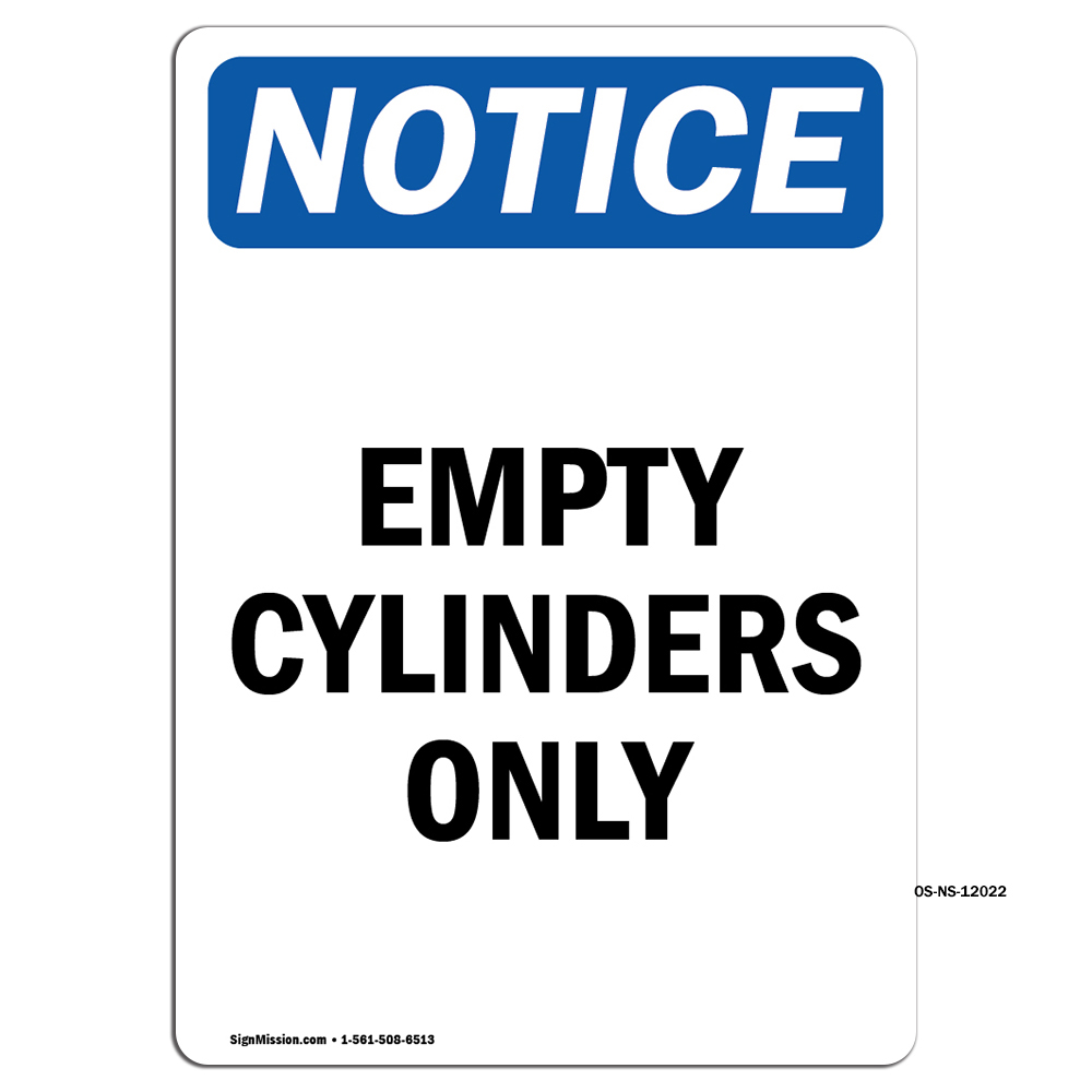 Empty Cylinders Only OSHA Notice Sign Metal Plastic Decal