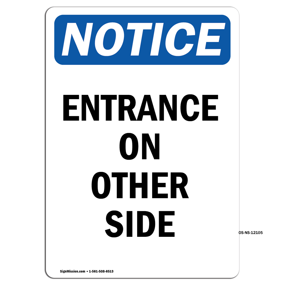 Entrance On Other Side OSHA Notice Sign Metal Plastic Decal