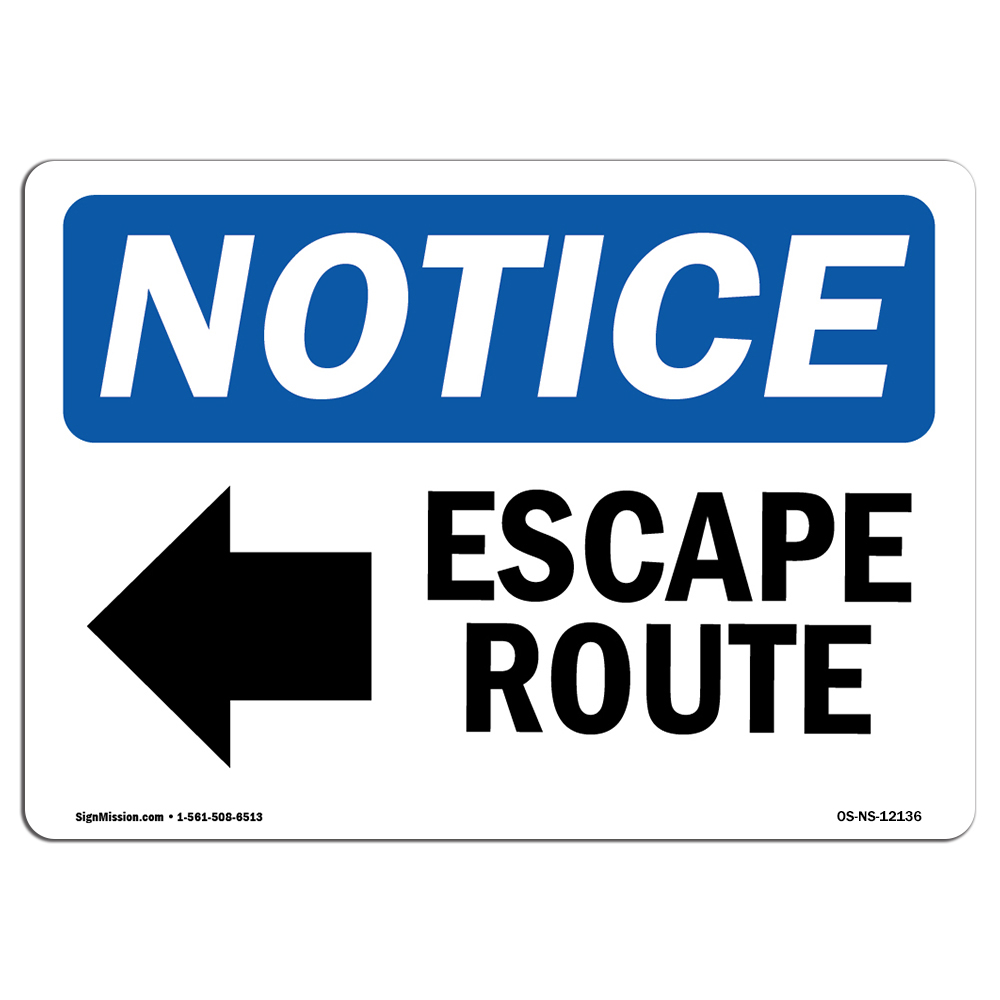 Escape Route [Left Arrow] With Symbol OSHA Notice Sign Metal Plastic Decal