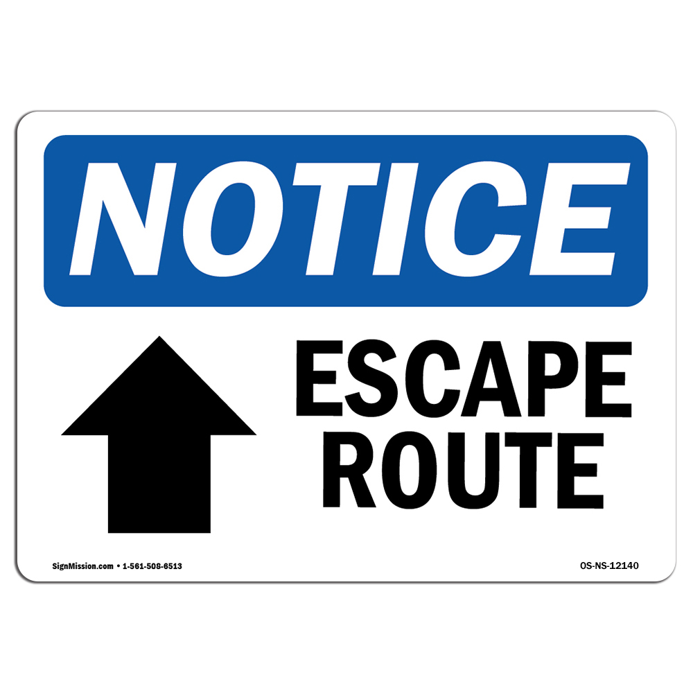 Escape Route [Up Arrow] With Symbol OSHA Notice Sign Metal Plastic Decal