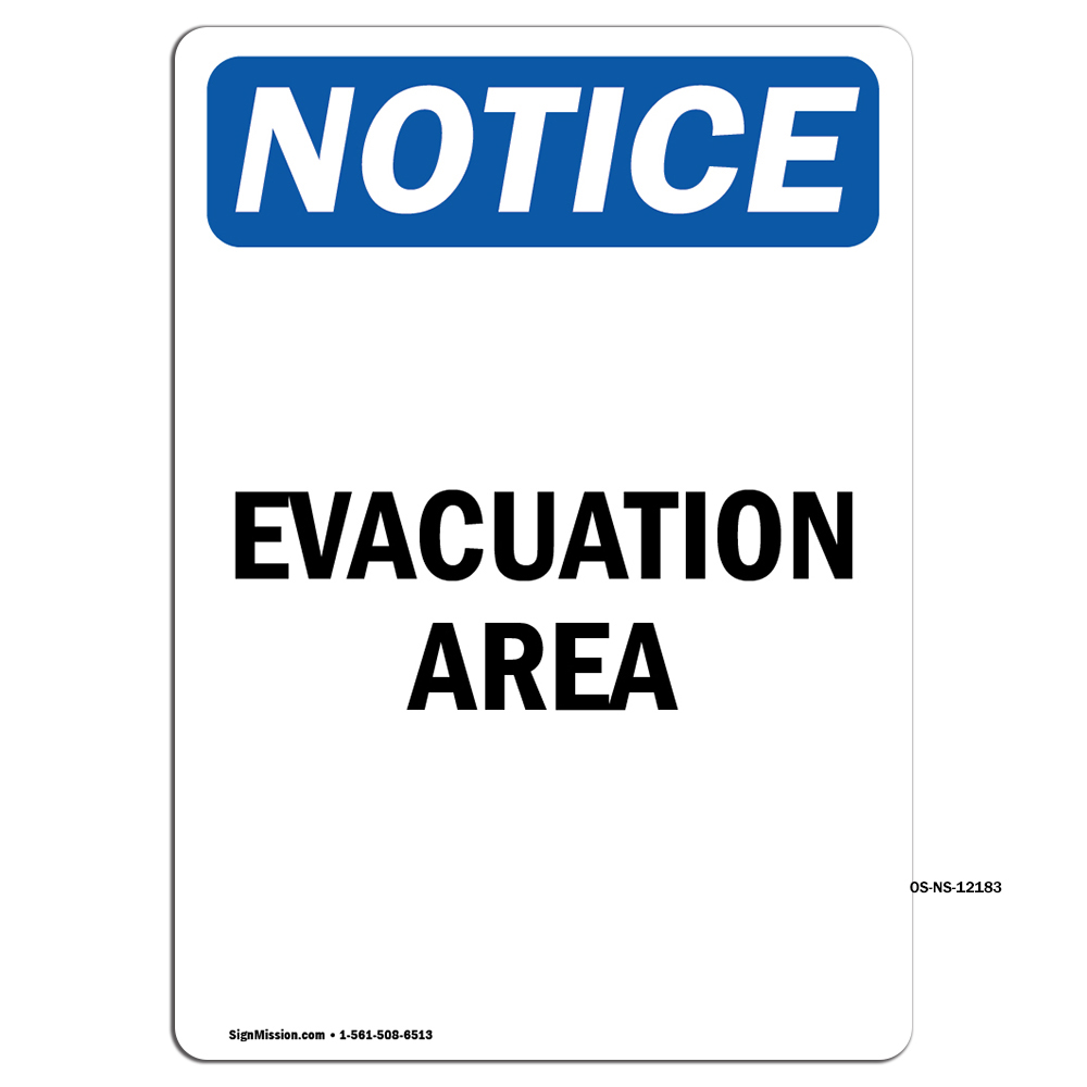Evacuation Area OSHA Notice Sign Metal Plastic Decal