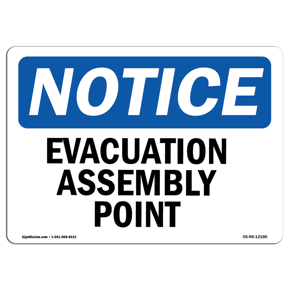 Evacuation Assembly Point OSHA Notice Sign Metal Plastic Decal