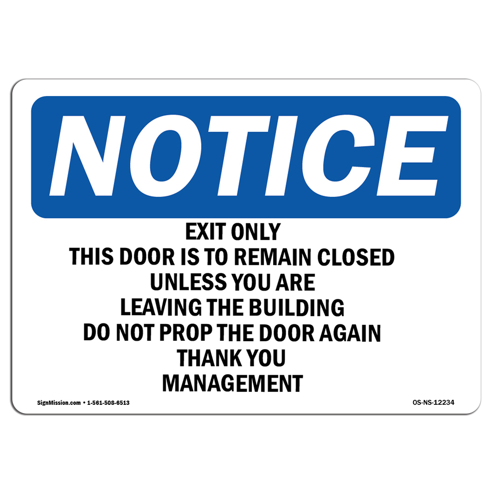 Exit Only This Door Is To Remain Closed OSHA Notice Sign Metal Plastic Decal