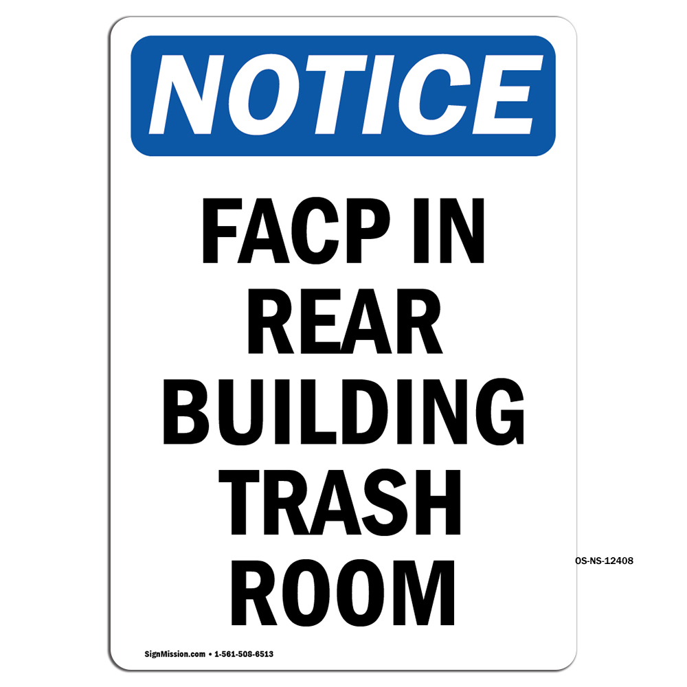 FACP In Rear Building Trash Room OSHA Notice Sign Metal Plastic Decal