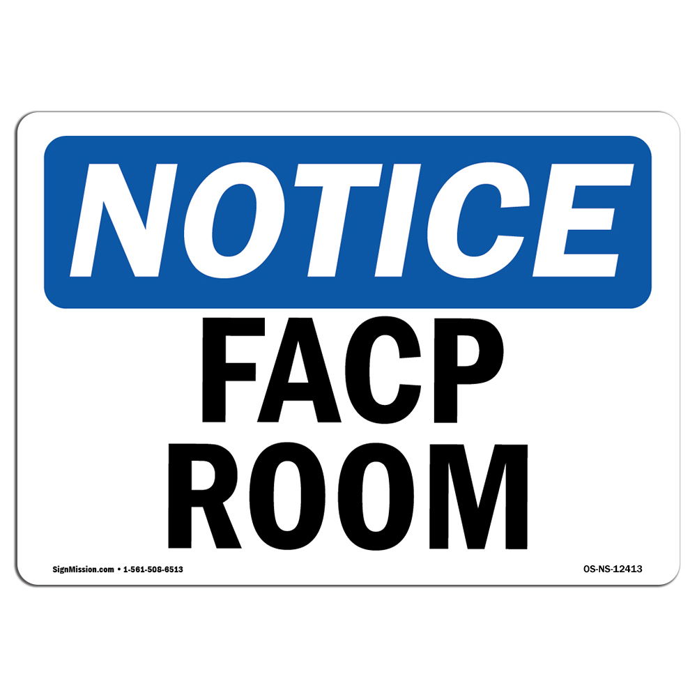 FACP Room OSHA ANSI Notice Sign Metal Plastic Decal