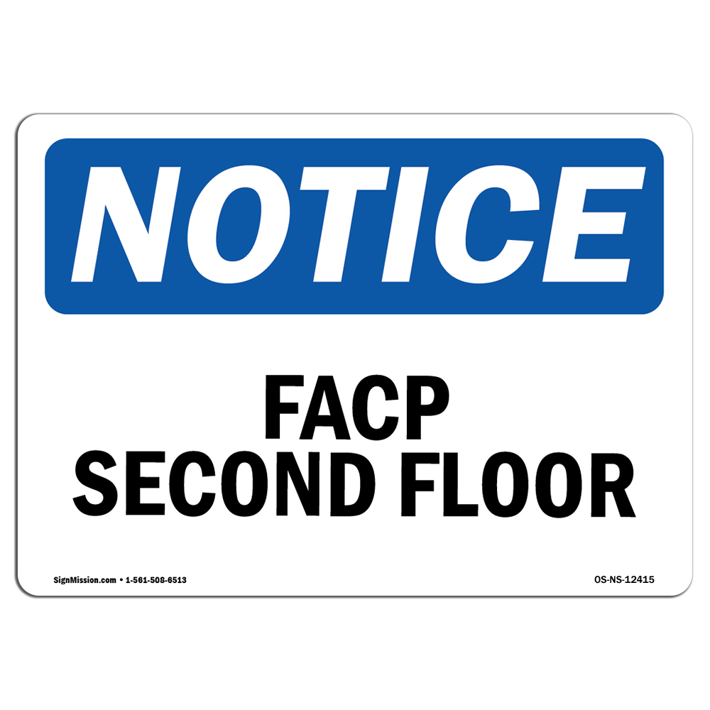 FACP Second Floor OSHA Notice Sign Metal Plastic Decal