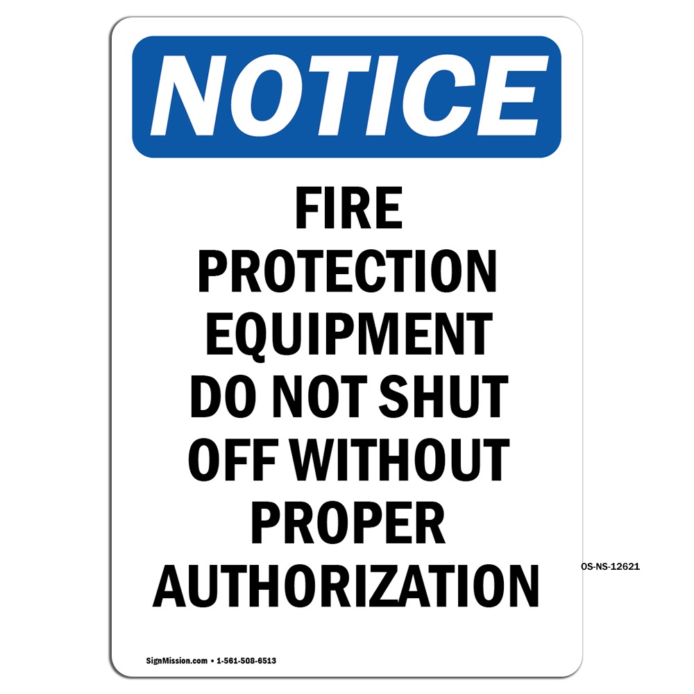 Fire Protection Equipment Do Not OSHA Notice Sign Metal Plastic Decal
