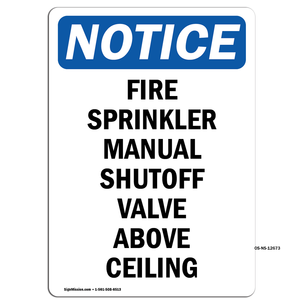 Fire Sprinkler Manual Shutoff OSHA Notice Sign Metal Plastic Decal