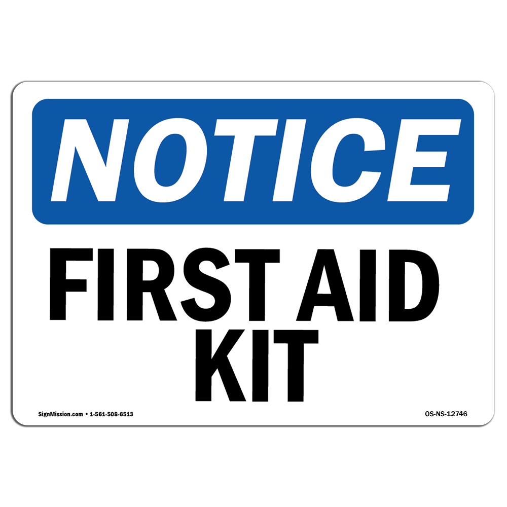 First Aid Kit OSHA Notice Sign Metal Plastic Decal