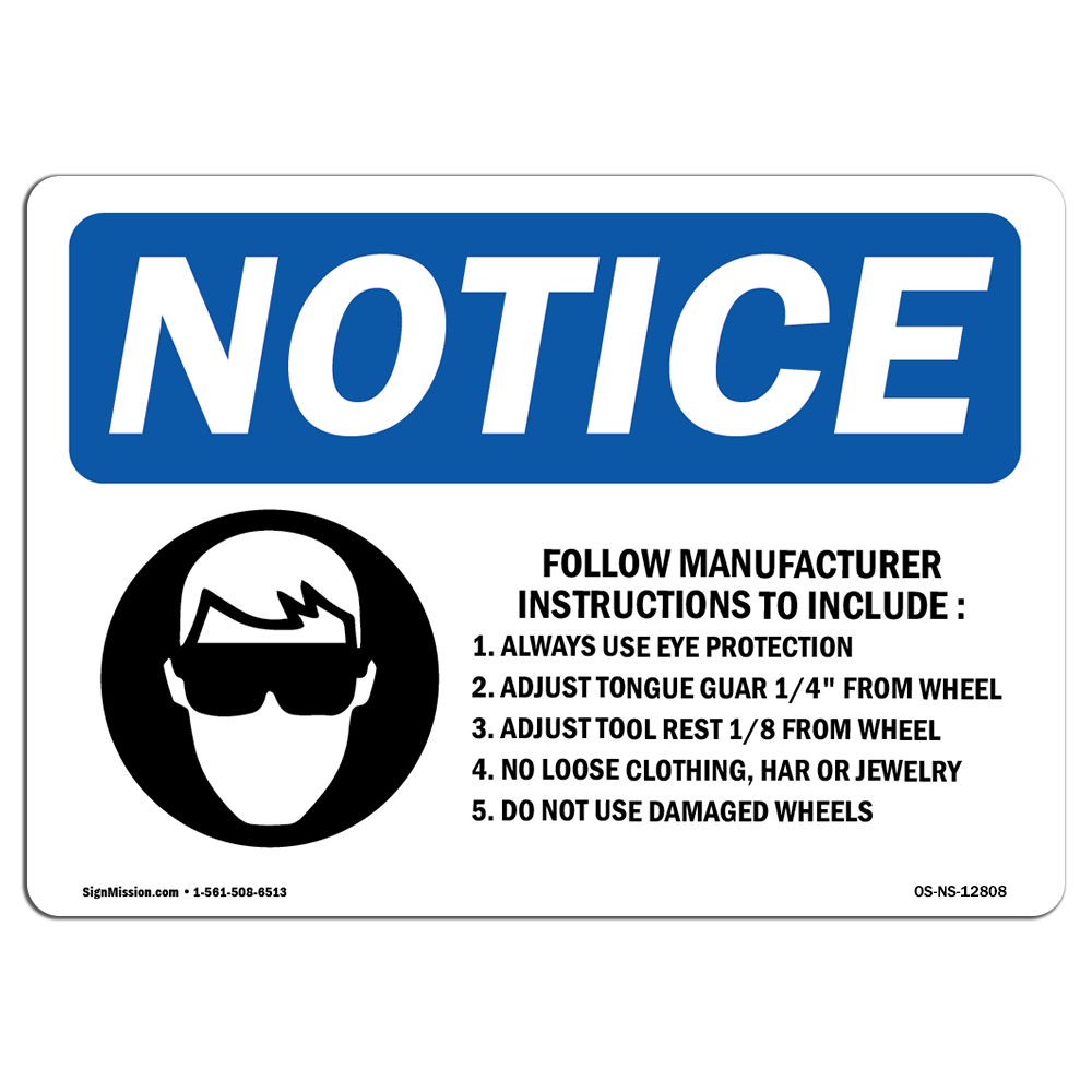 Follow Manufacturer Instructions With Symbol OSHA Notice Sign Metal Plastic