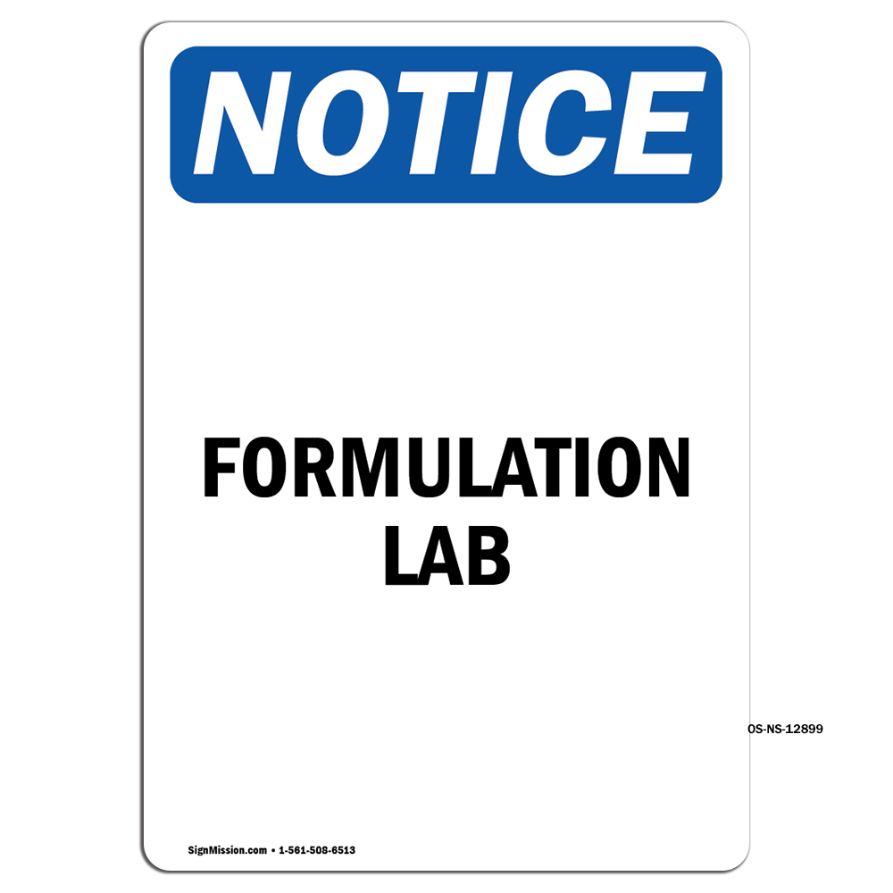 Formulation Lab OSHA Notice Sign Metal Plastic Decal