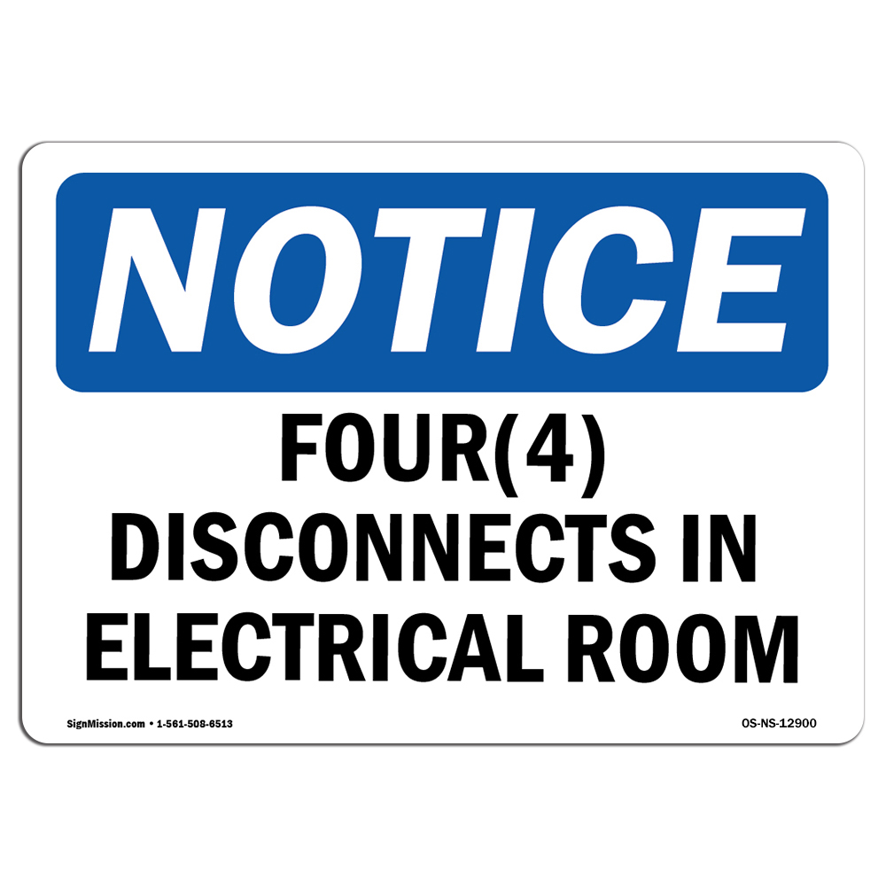 Four (4) Disconnects In Electrical Room OSHA Notice Sign Metal Plastic Decal