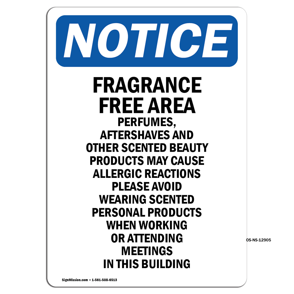 Fragrance Free Area Perfumes OSHA Notice Sign Metal Plastic Decal | eBay
