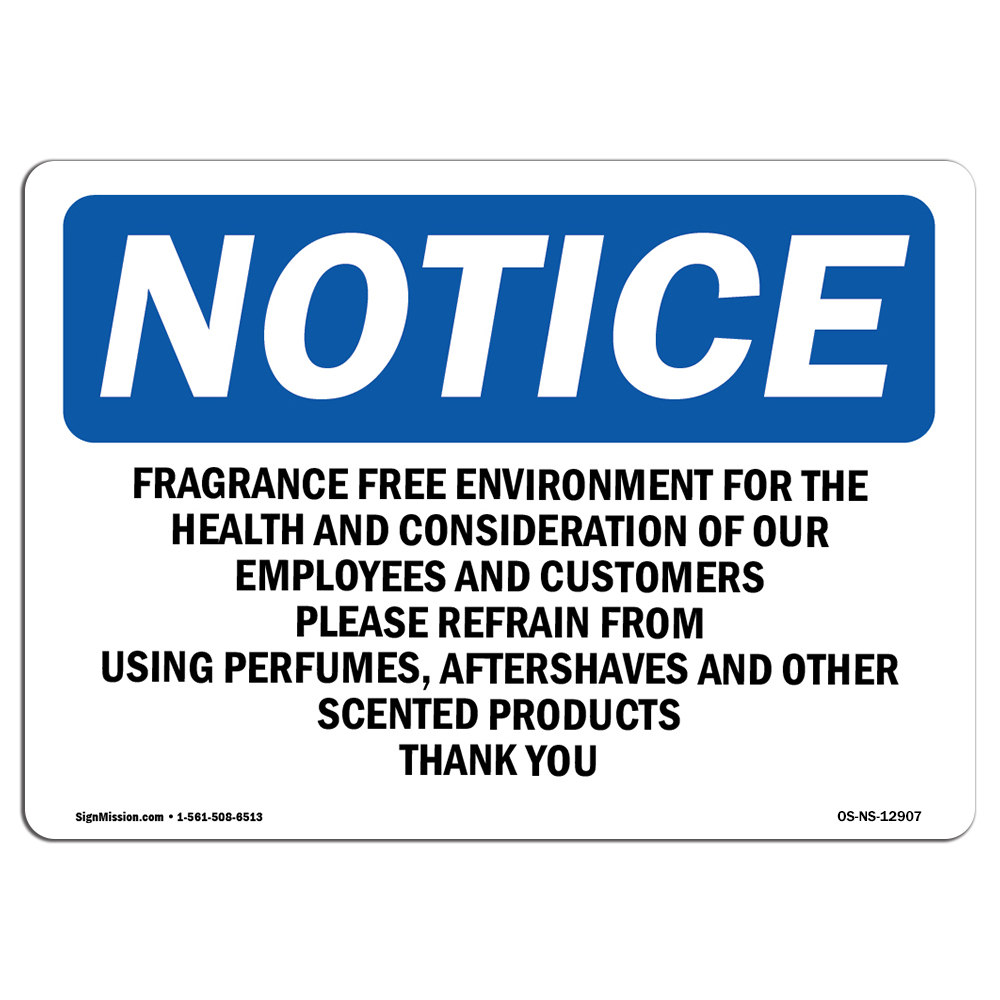 Fragrance Free Environment For The Health OSHA Notice Sign Metal Plastic Decal