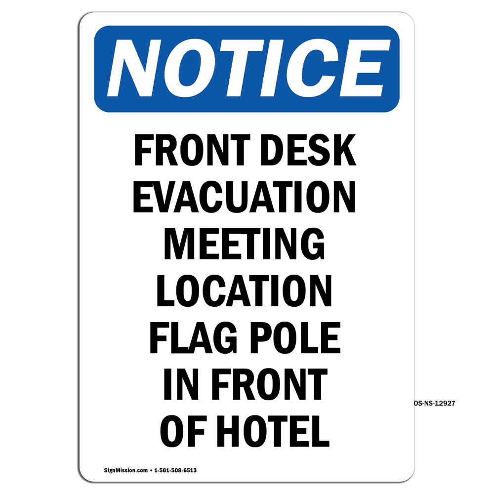 Front Desk Evacuation Meeting OSHA Notice Sign Metal Plastic Decal