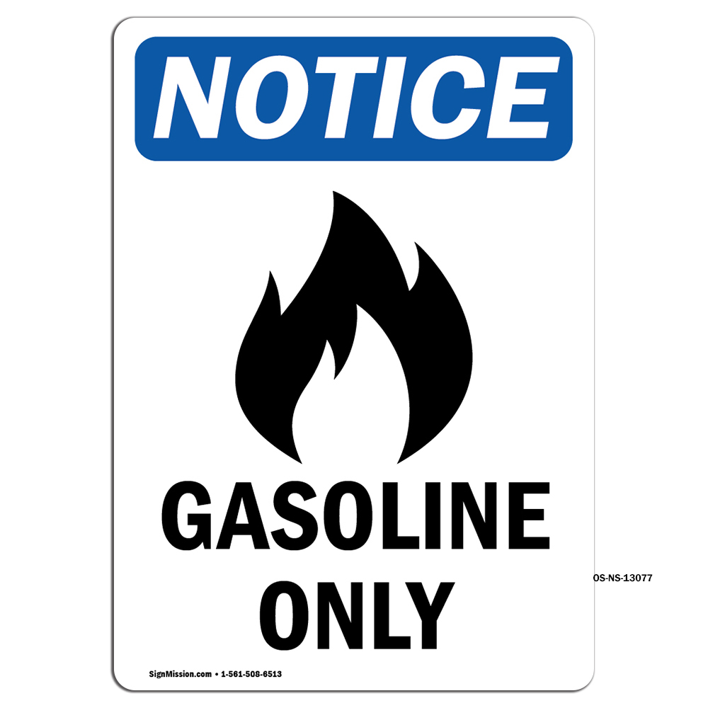 Gasoline Only With Symbol OSHA Notice Sign Metal Plastic Decal | eBay