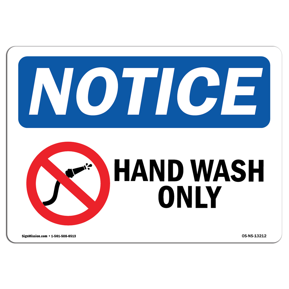Hand Wash Only With Symbol OSHA Notice Sign Metal Plastic Decal