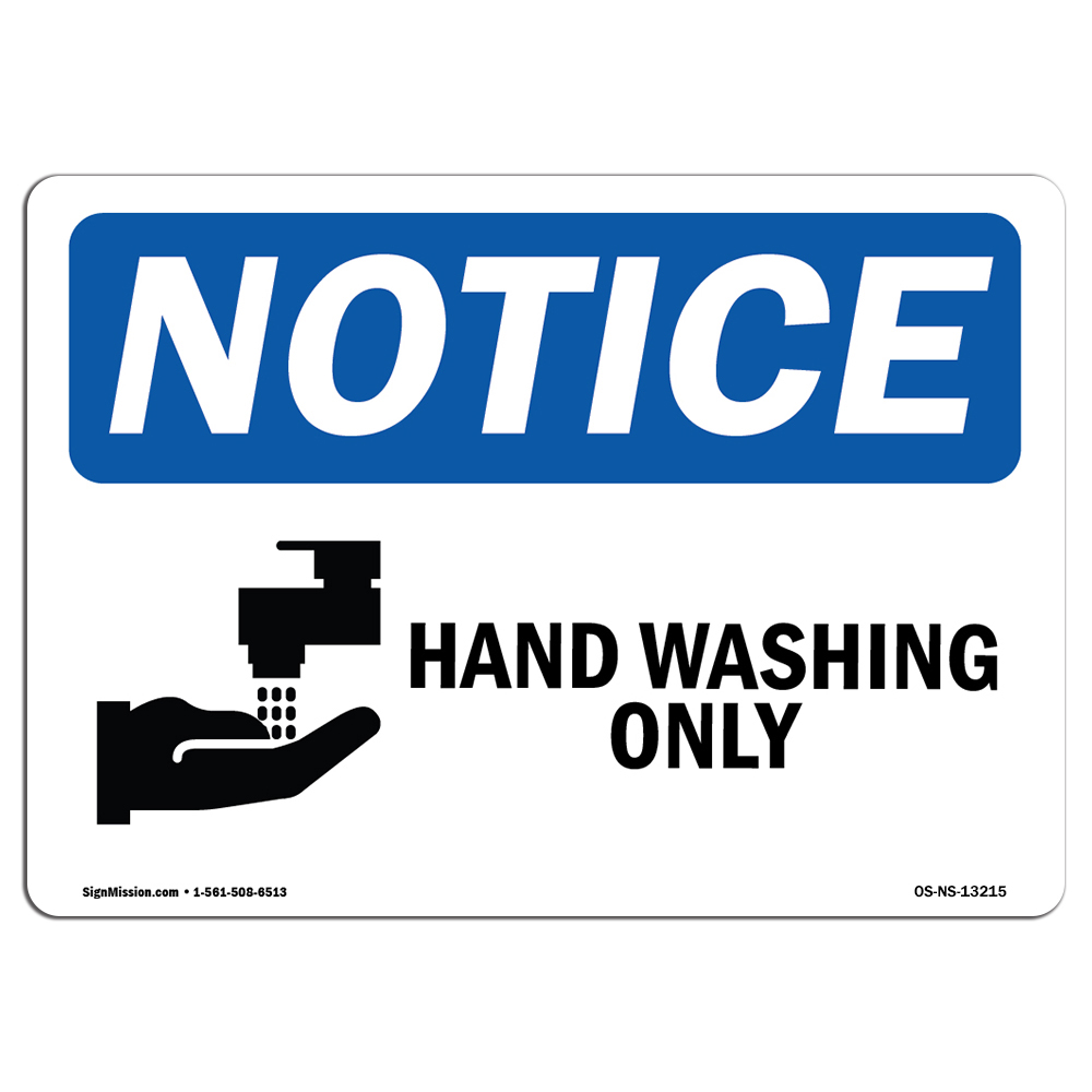 Hand Washing Only With Symbol OSHA Notice Sign Metal Plastic Decal