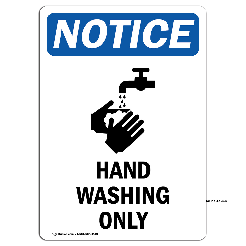 Hand Washing Only With Symbol OSHA Notice Sign Metal Plastic Decal