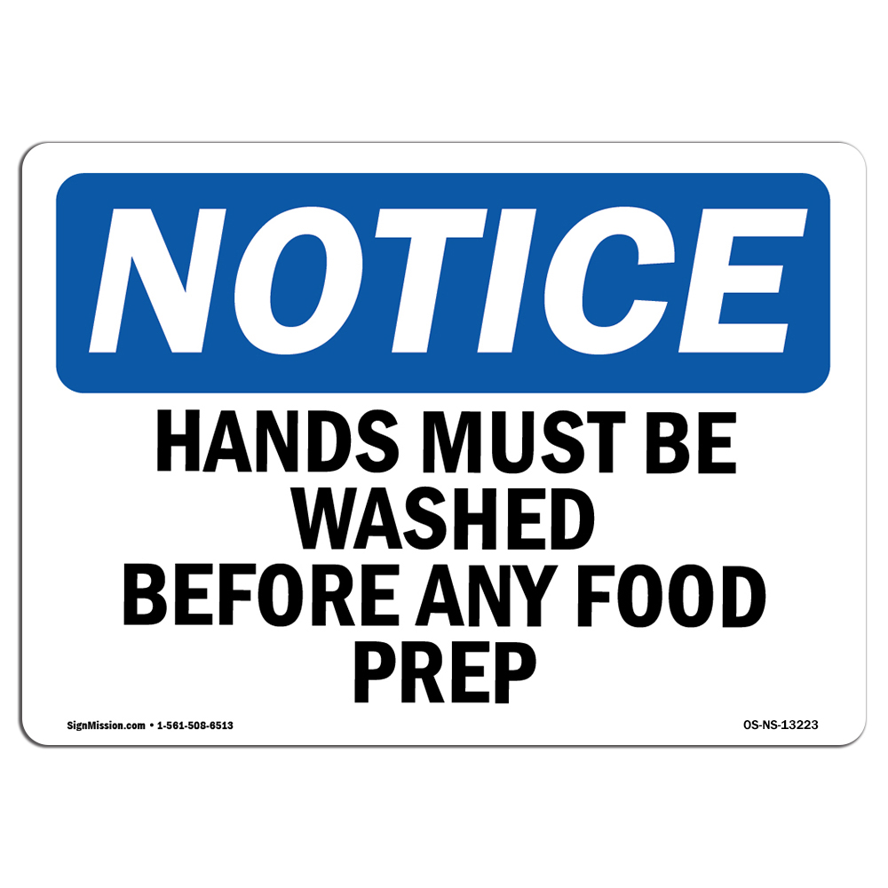 Hands Must Be Washed Before Any Food Prep OSHA Notice Sign Metal Plastic Decal