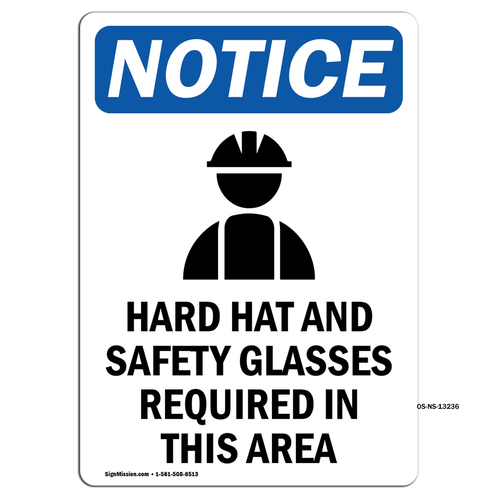 Hard Hat And Safety With Symbol OSHA Notice Sign Metal Plastic Decal