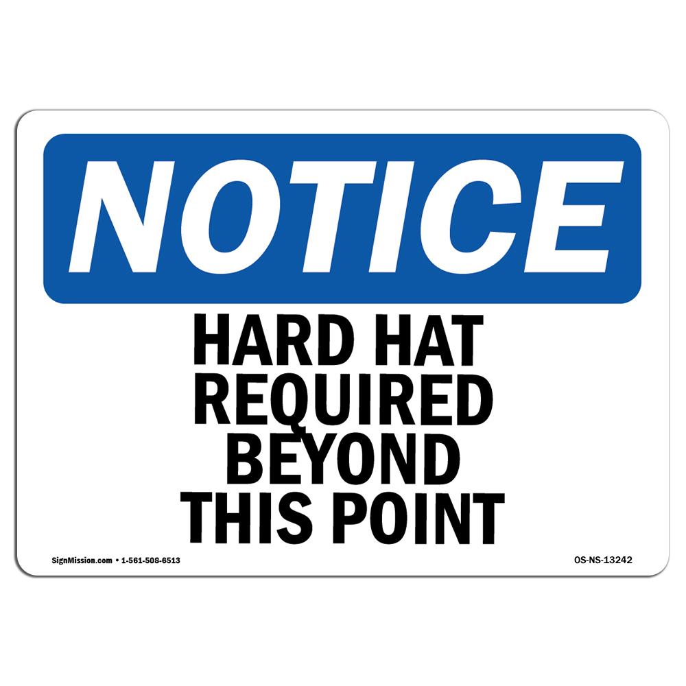 Hard Hat Required Beyond This Point OSHA Notice Sign Metal Plastic Decal