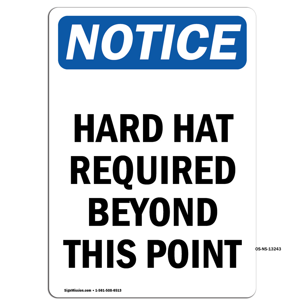 Hard Hat Required Beyond This Point OSHA Notice Sign Metal Plastic Decal