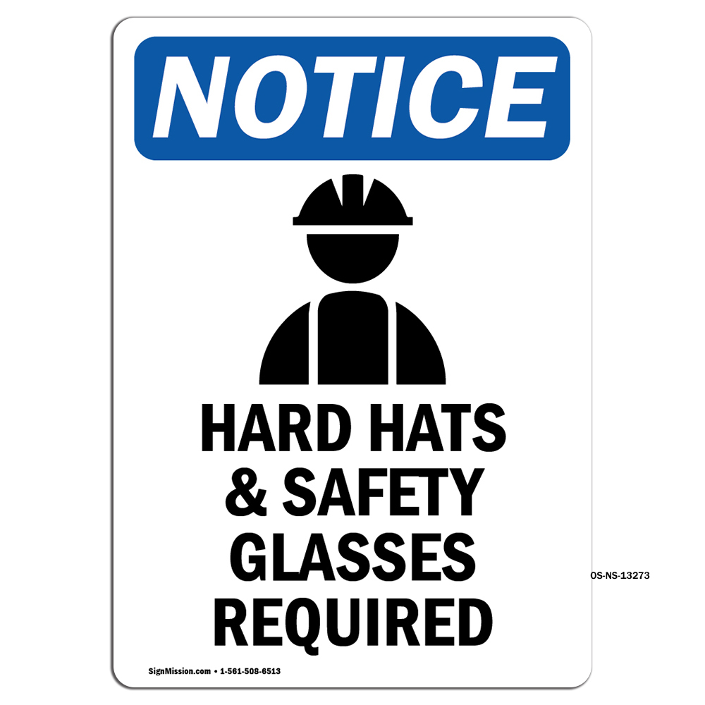 Hard Hats & Safety With Symbol OSHA Notice Sign Metal Plastic Decal