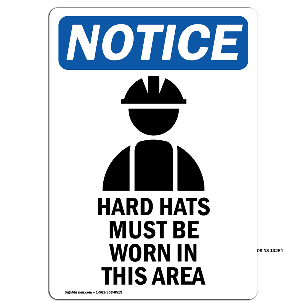 Hard Hats Must Be With Symbol OSHA Notice Sign Metal Plastic Decal