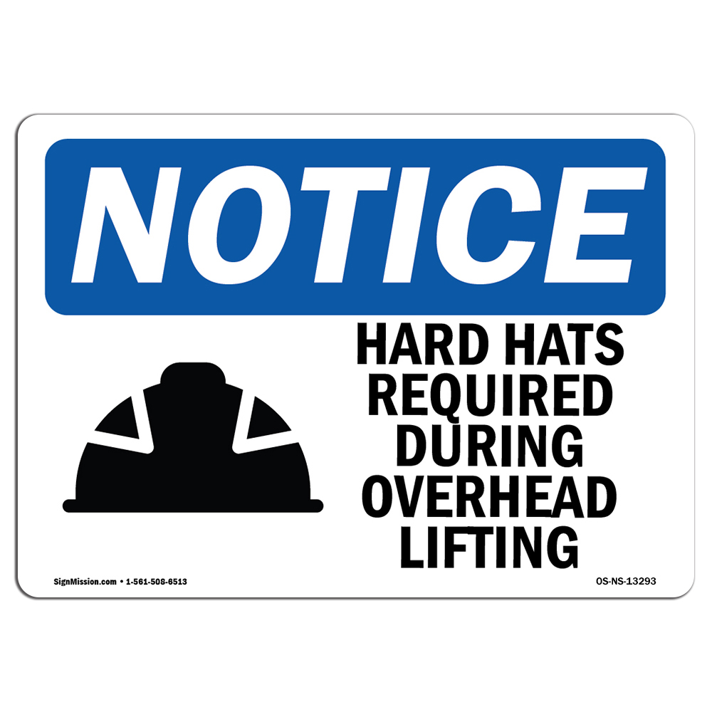 Hard Hats Required During Overhead With Symbol OSHA Notice Sign Metal Plastic