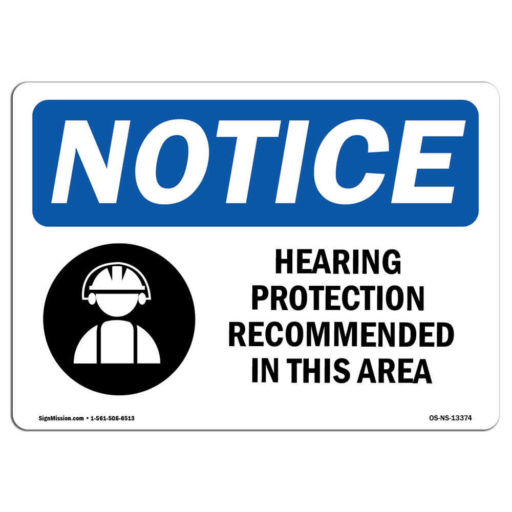 Hearing Protection Recommended With Symbol OSHA Notice Sign Metal Plastic Decal