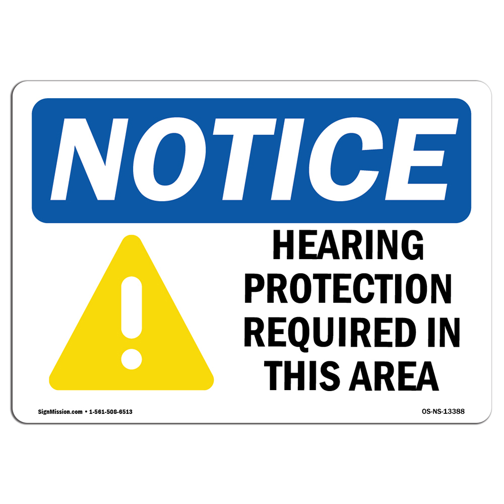 Hearing Protection Required With Symbol OSHA Notice Sign Metal Plastic Decal