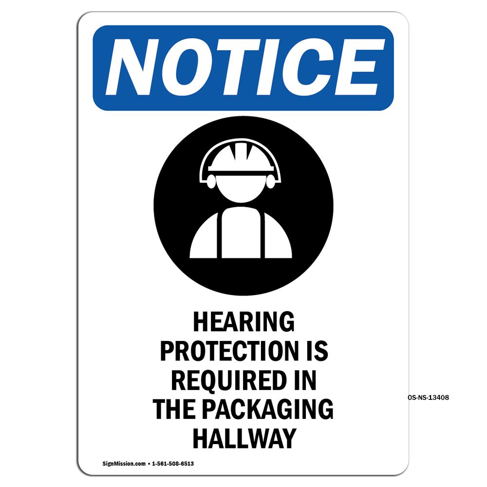 Hearing Protection With Symbol OSHA Notice Sign Metal Plastic Decal