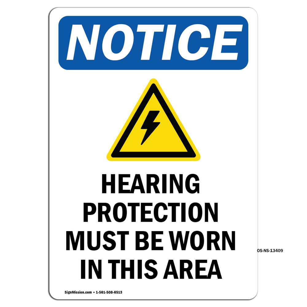 Hearing Protection With Symbol OSHA Notice Sign Metal Plastic Decal