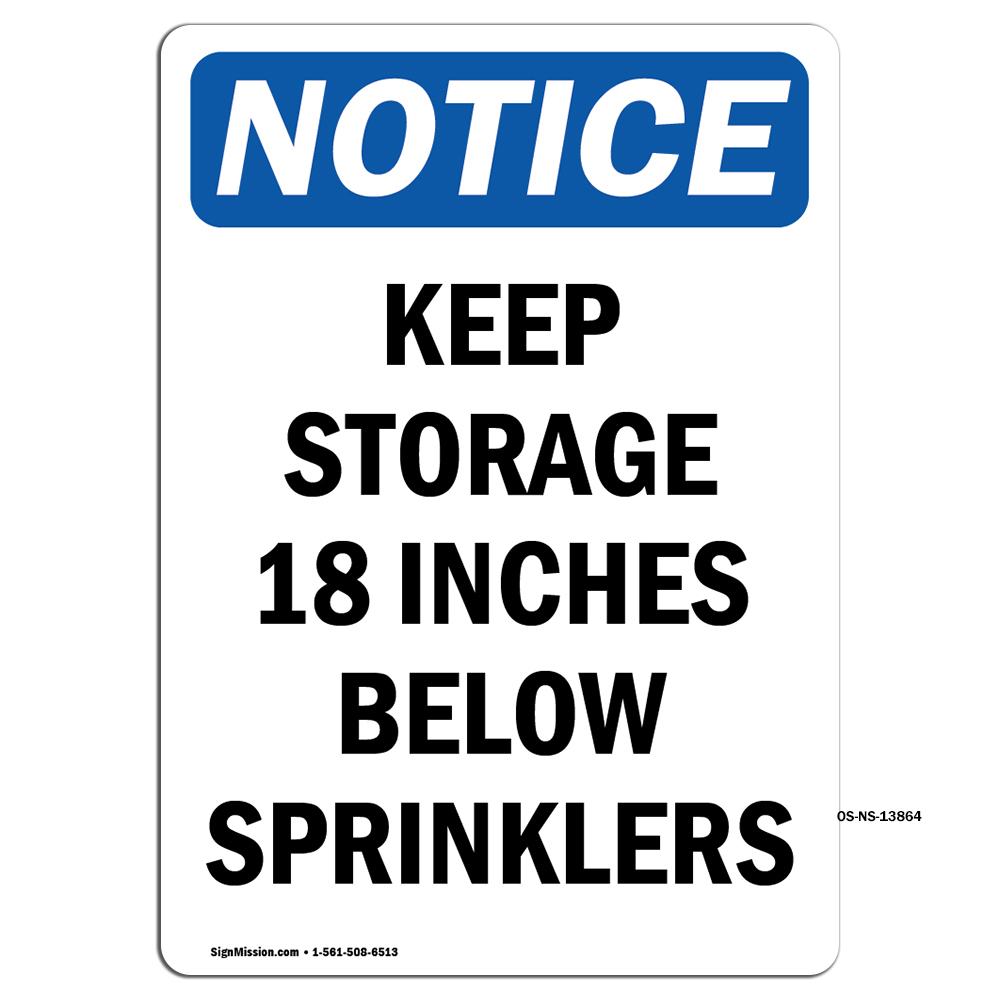 Keep Storage 18 Inches Below Sprinklers OSHA Notice Sign Metal Plastic Decal