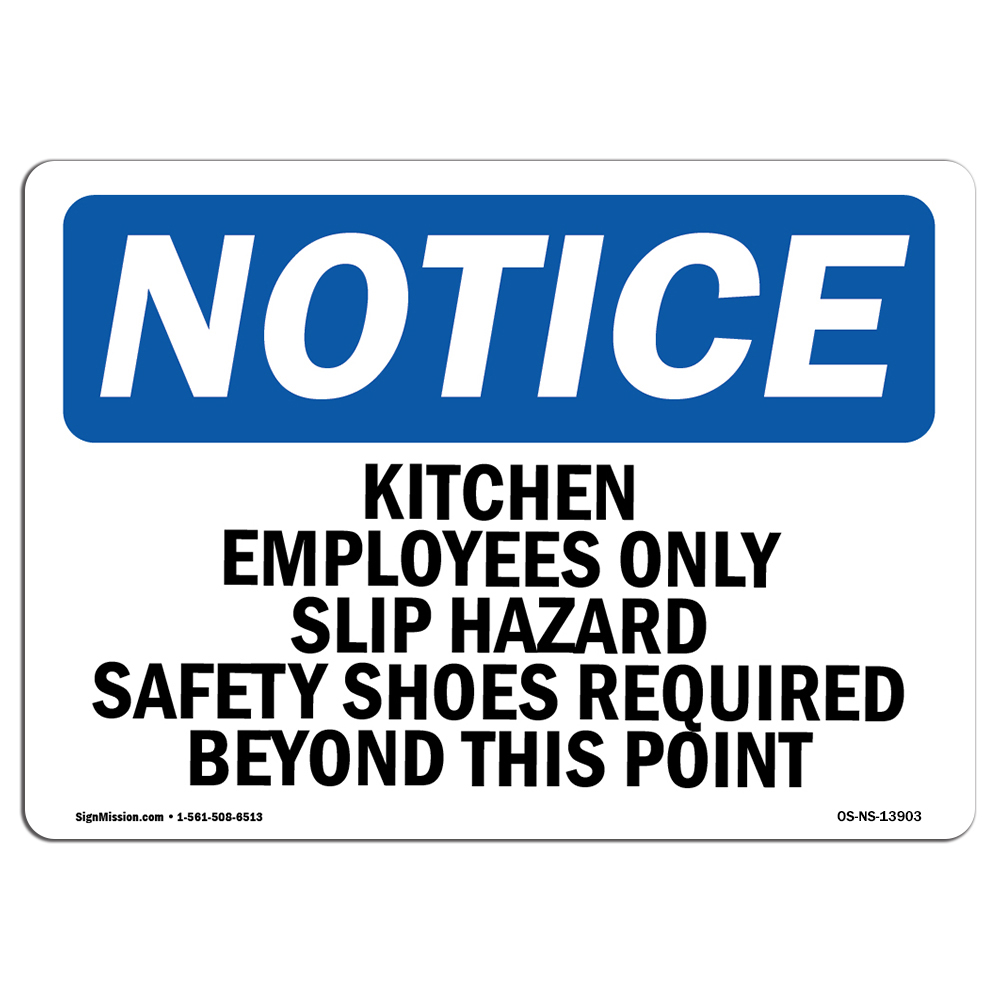 Kitchen Employees Only Slip Hazard Safety OSHA Notice Sign Metal Plastic Decal
