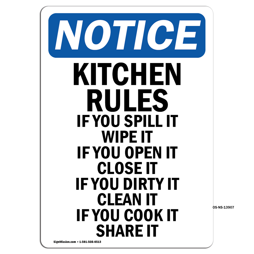 Kitchen Rules If You Spill It OSHA Notice Sign Metal Plastic Decal
