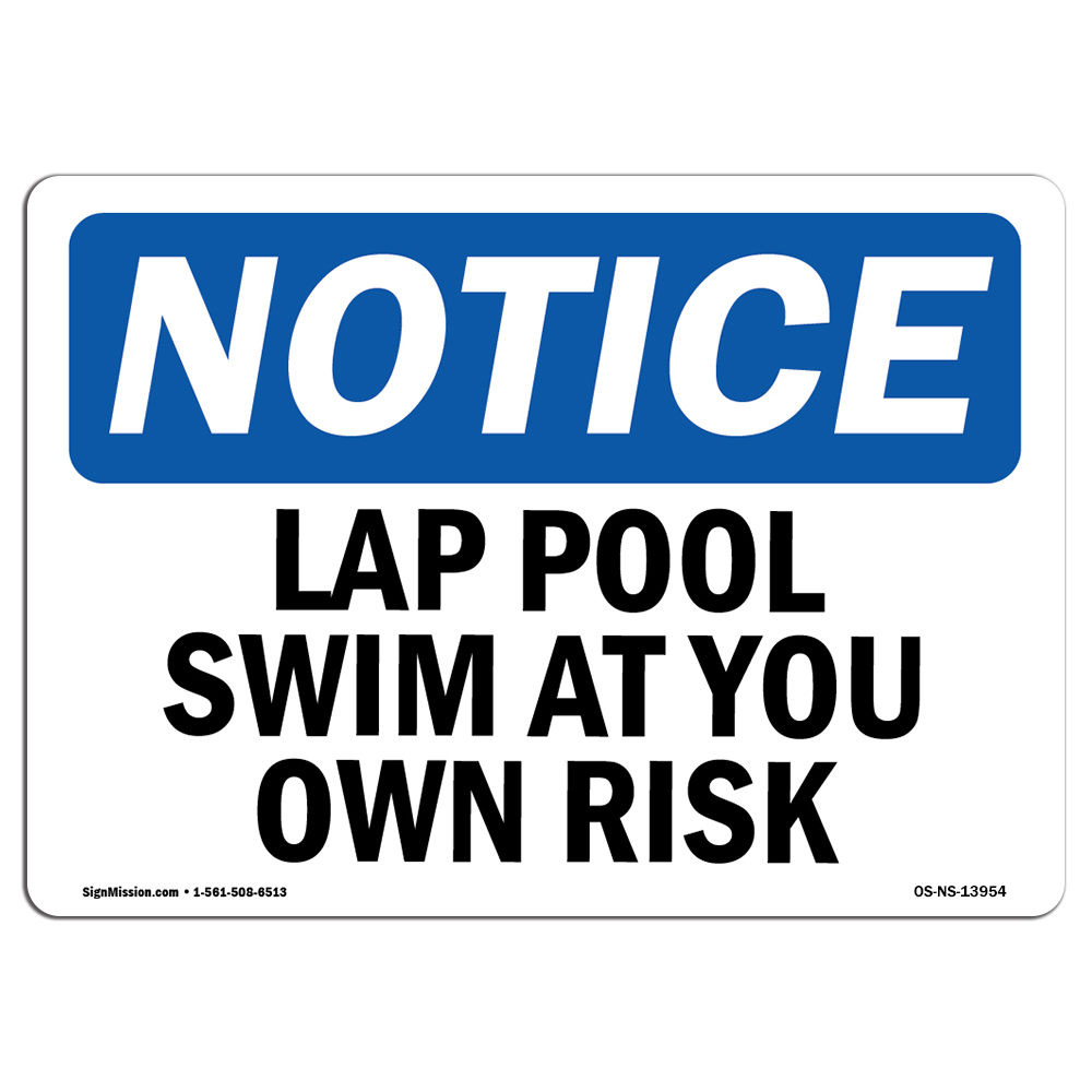 Lap Pool Swim At Your Own Risk OSHA Notice Sign Metal Plastic Decal