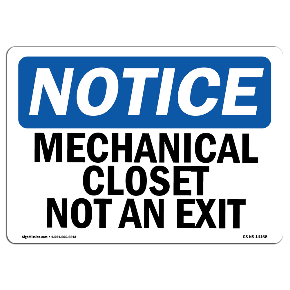 Mechanical Closet Not An Exit OSHA Notice Sign Metal Plastic Decal
