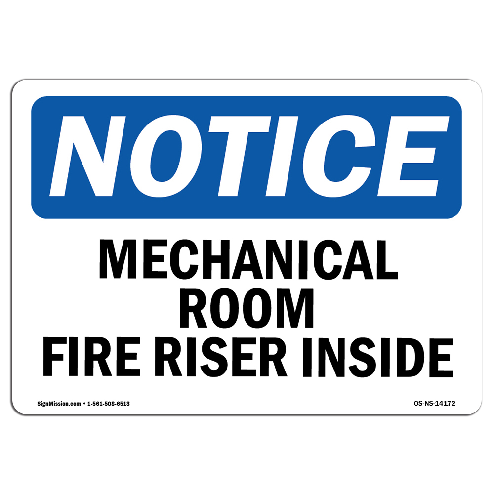 Mechanical Room Fire Riser Inside OSHA Notice Sign Metal Plastic Decal