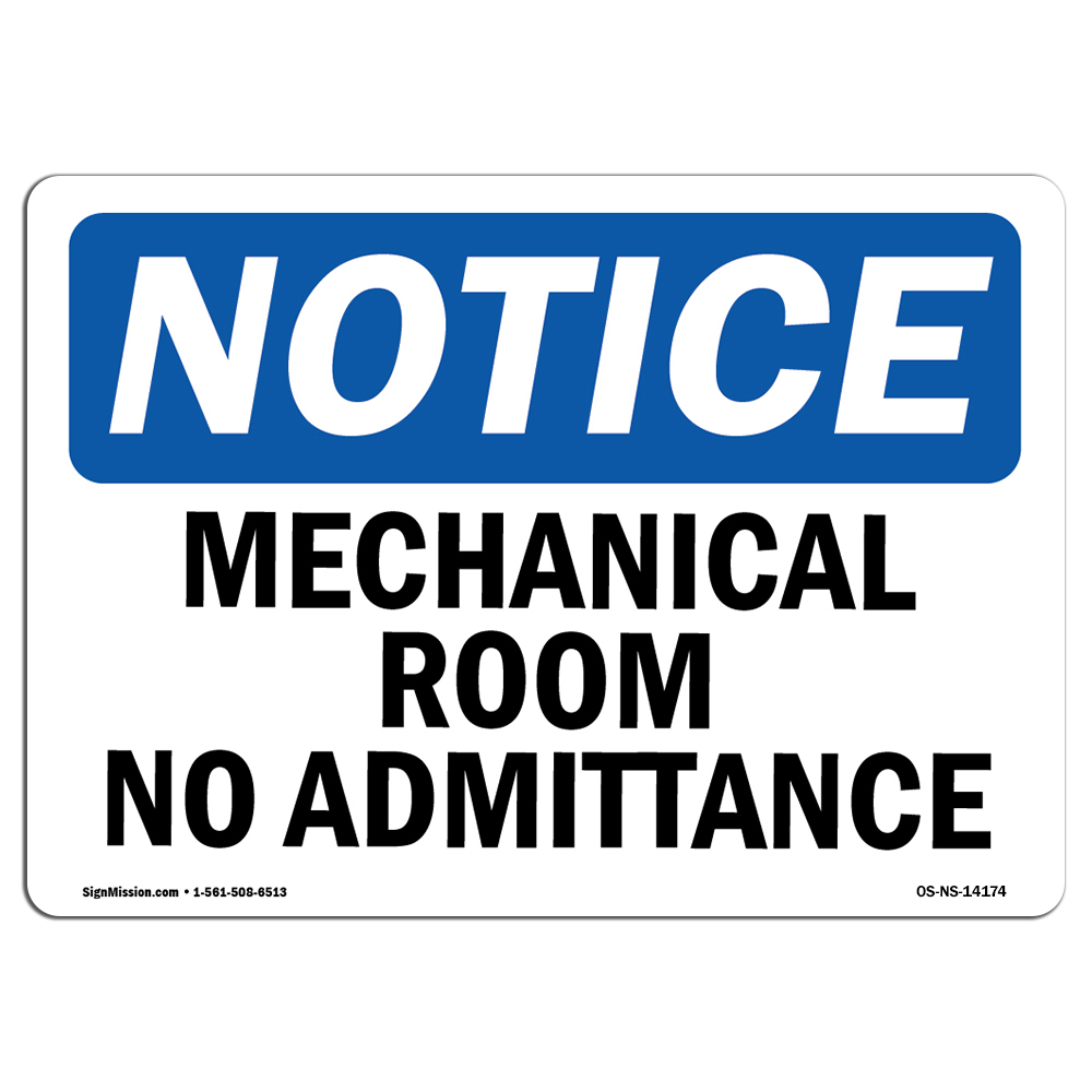 Mechanical Room No Admittance OSHA Notice Sign Metal Plastic Decal