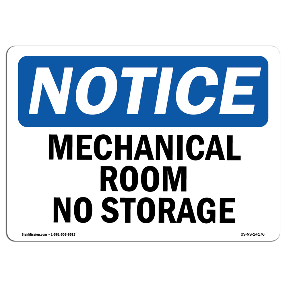 Mechanical Room No Storage OSHA Notice Sign Metal Plastic Decal