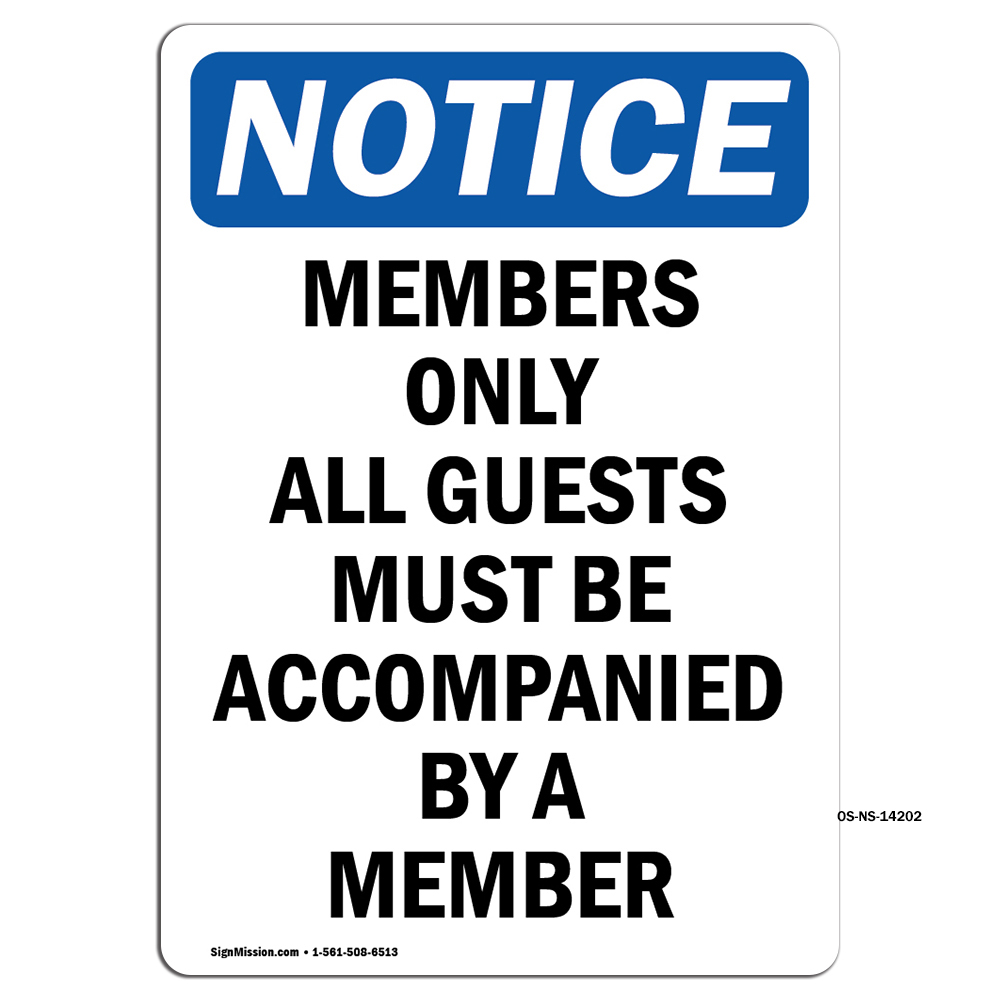 Members Only All Guests Must Be OSHA Notice Sign Metal Plastic Decal