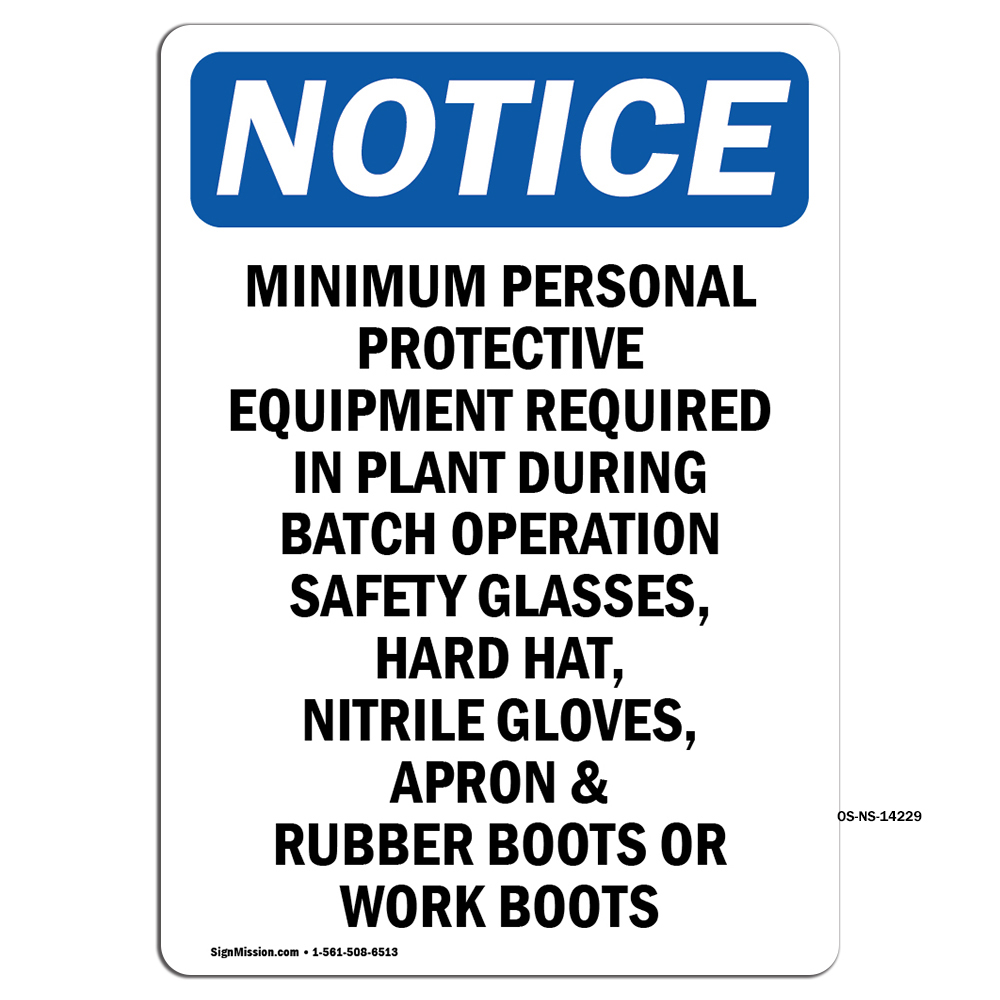 Minimum Personal Protective Equipment OSHA Notice Sign Metal Plastic Decal