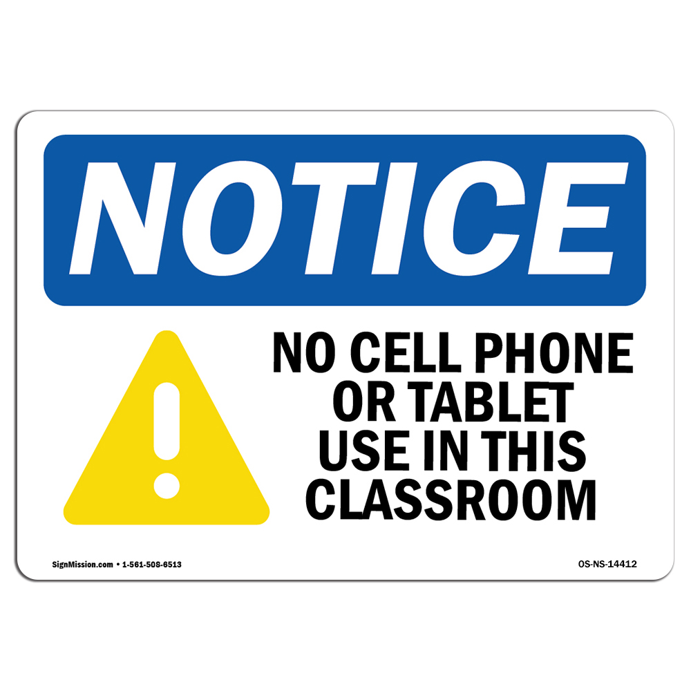 No Cell Phone Or Tablet Use With Symbol OSHA Notice Sign Metal Plastic Decal