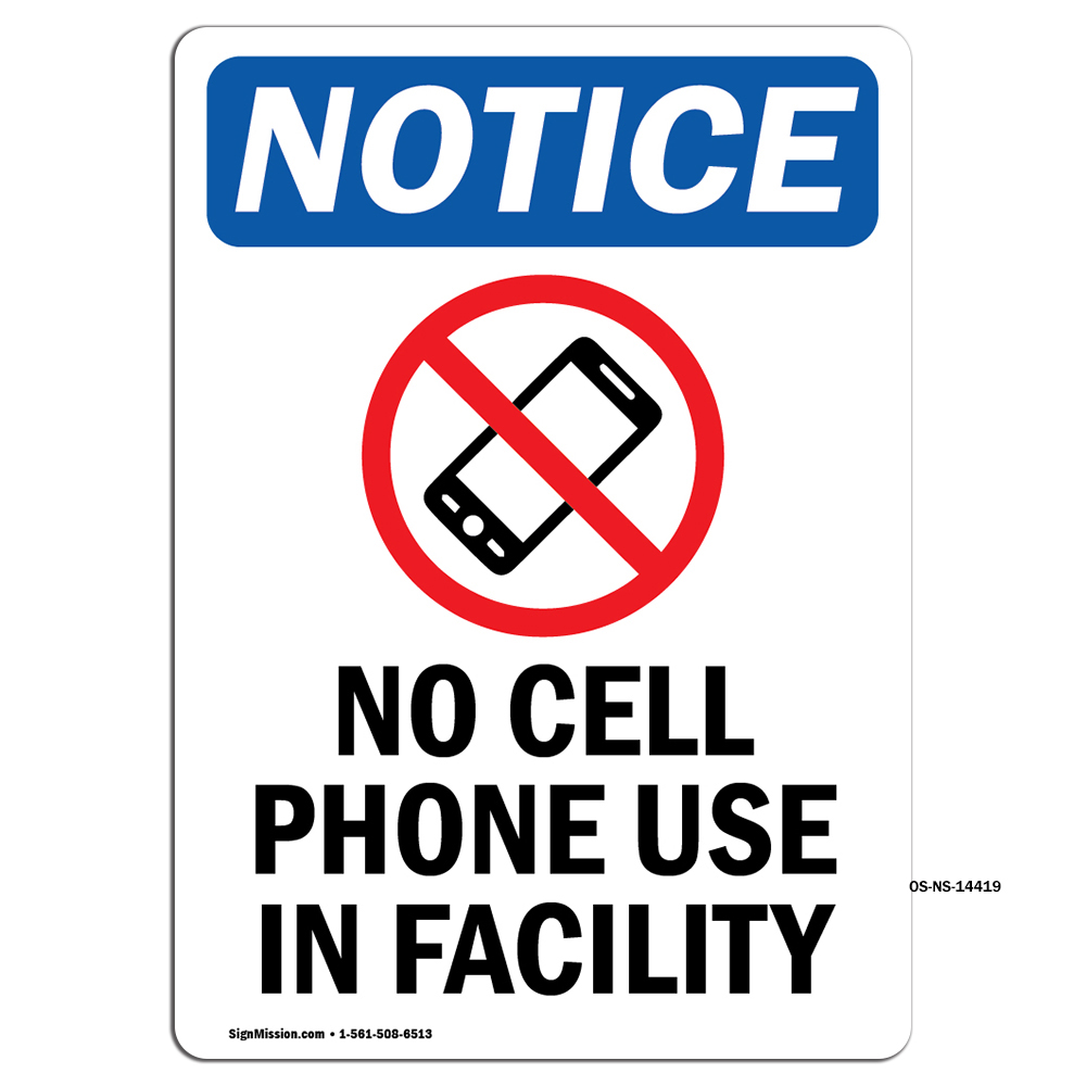 No Cell Phone Use With Symbol OSHA Notice Sign Metal Plastic Decal